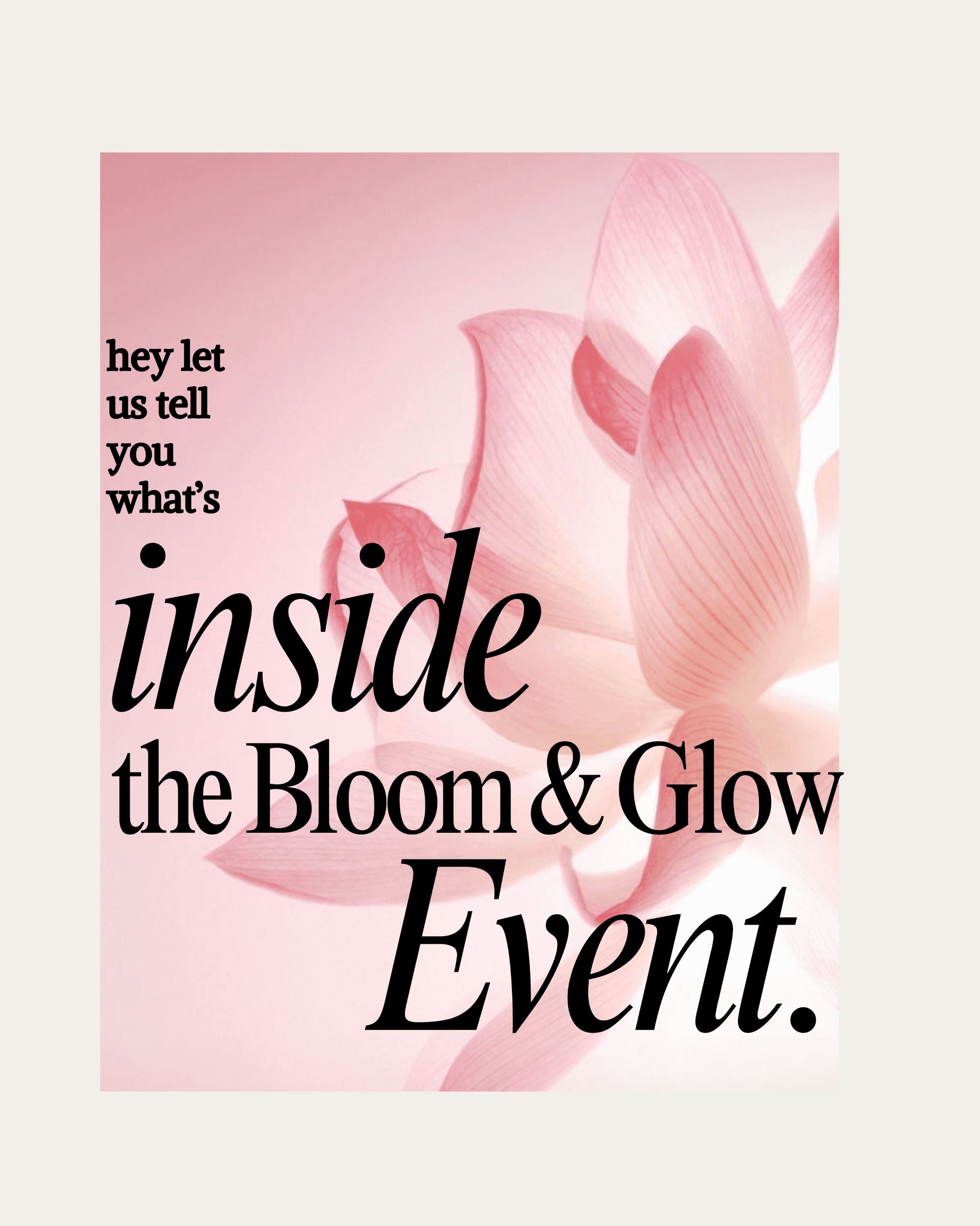 BLOOM AND GLOW EVENT
