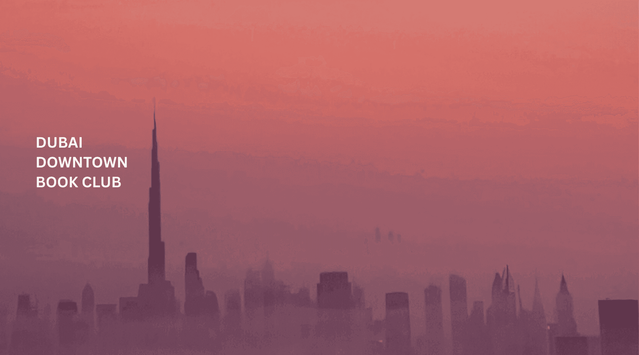 Dubai Downtown Book Club 📚 (Bi-Weekly)