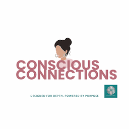 Conscious Connections